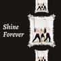 Shine Forever