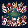 Super Bomba