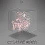 Unclassified (Remixes)