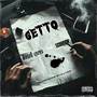 GETTO (Explicit)