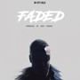 Faded (Explicit)