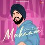 Mukaam (feat. Gurneet Saggu)