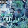 Blooming (Explicit)