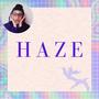 Haze (Explicit)