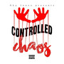 Controlled Chaos (Explicit)