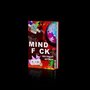 Mind F_ck