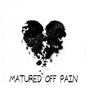 Matured Off Pain (Explicit)