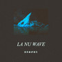 La Nu Wave (Explicit)