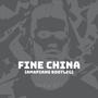 Fine China (Bootleg)