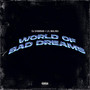 World of Bad Dreams (Explicit)
