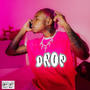 Drop (feat. Tweetsie Baby) [Explicit]