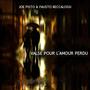 Valse pour l'amour perdu (feat. Fausto Beccalossi)