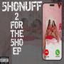 2 FOR THE 5HO (EP) [Explicit]