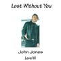 Lost Without You (Level IX)