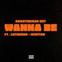 Wanna Be (feat. LaTone2x & Jswitxh) [Explicit]