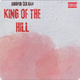 King Of The Hill (feat. $cg gav) [Explicit]