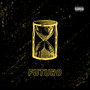 Futuro (Explicit)