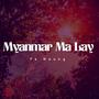 Myanmar Ma Lay