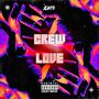 CREW LOVE (Radio Edit)