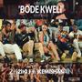 Bode Kweli (feat. Kemishan) [Explicit]