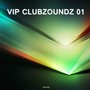 VIP Clubzoundz, Vol. 1