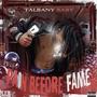 Pain Before Fame (Explicit)