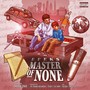 Master of None (Explicit)