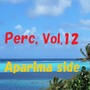 Perc, Vol.12 Aparima side