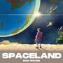 SPACELAND (Explicit)