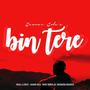 Bin Tere (feat. Kuntal De)