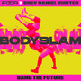 Bodyslam