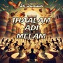 THAALAM ADI MELAM