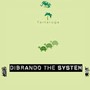 Dibrando The System