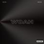 Woah (feat. 30perk) [Explicit]