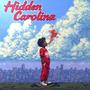 Hidden Carolina (Explicit)