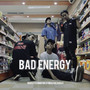 Bad Energy