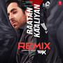 Raatan Kaaliyan Remix