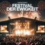 Festival der Ewigkeit