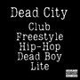 Dead City (Explicit)