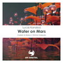 Water on Mars (Emma Vazquez Remix)