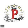 The P In Trap (Explicit)