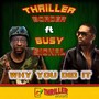 Why You Did It (feat. Busy Signal)