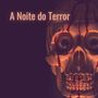 A Noite do Terror: As Melhores Musicas de Halloween o Dia das Bruxas