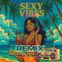 Sexy vibes Remix (feat. Rafa beats)