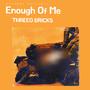 Enough of me