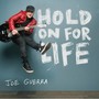 Hold On for Life