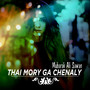 Thai Mory Ga Chenaly - Single