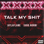 talk my **** (Explicit)