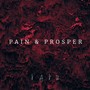 Pain & Prosper (Explicit)