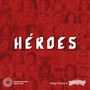 Héroes (Canción para el Bicentenario del Perú)